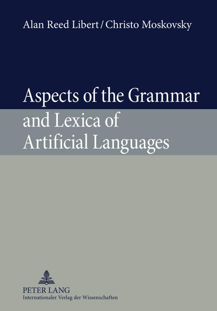 Cover: 9783631596784 | Aspects of the Grammar and Lexica of Artificial Languages | Buch