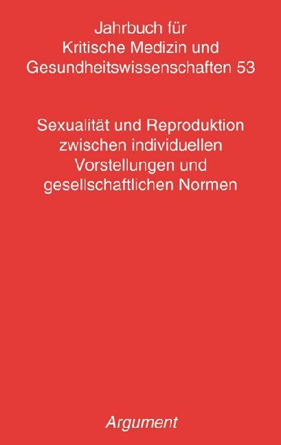 Cover: 9783867546539 | Sexualität und Reproduktion zwischen individuellen Vorstellungen...