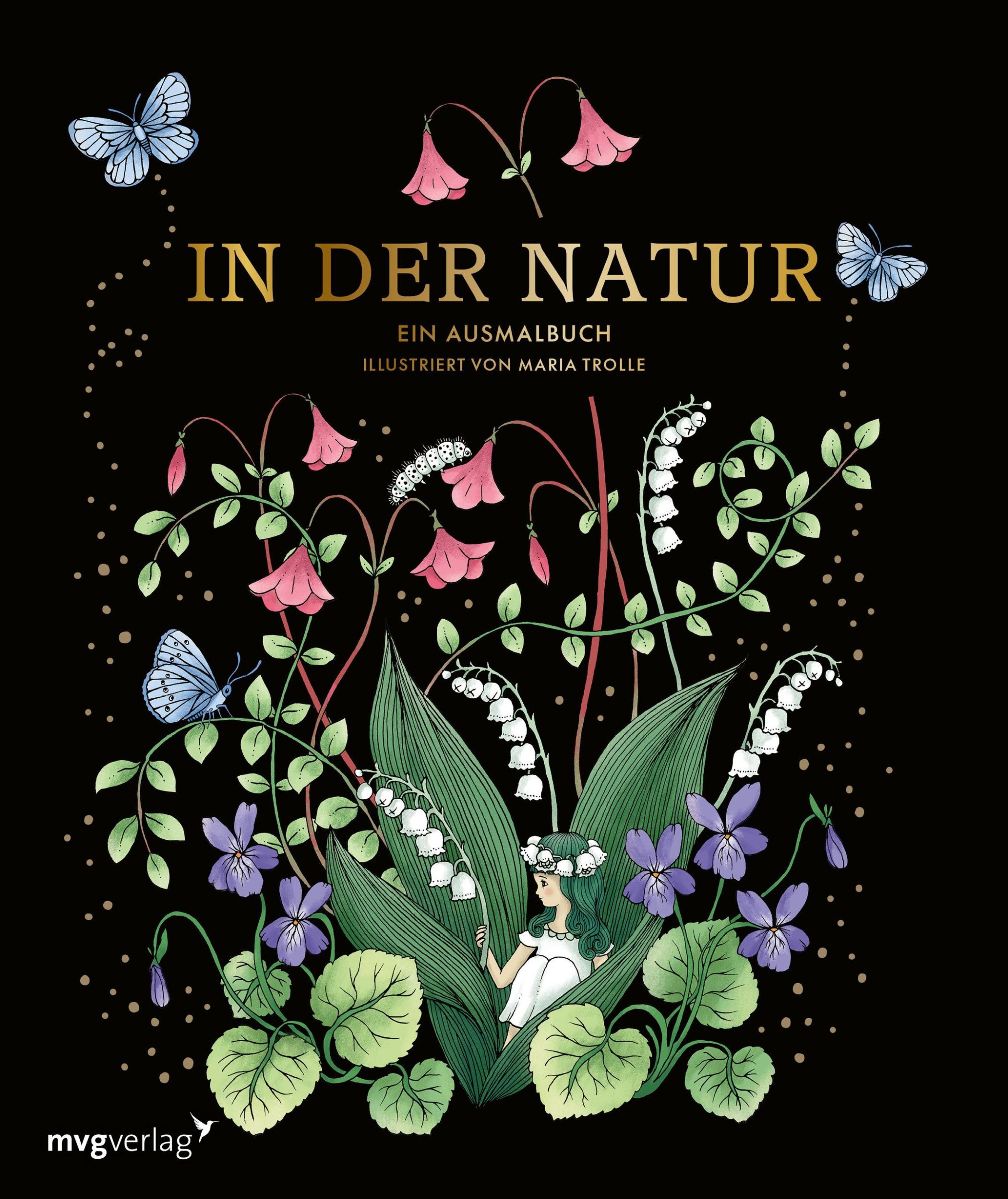 Cover: 9783747405017 | In der Natur - Ein Ausmalbuch | Maria Trolle | Taschenbuch | 96 S.