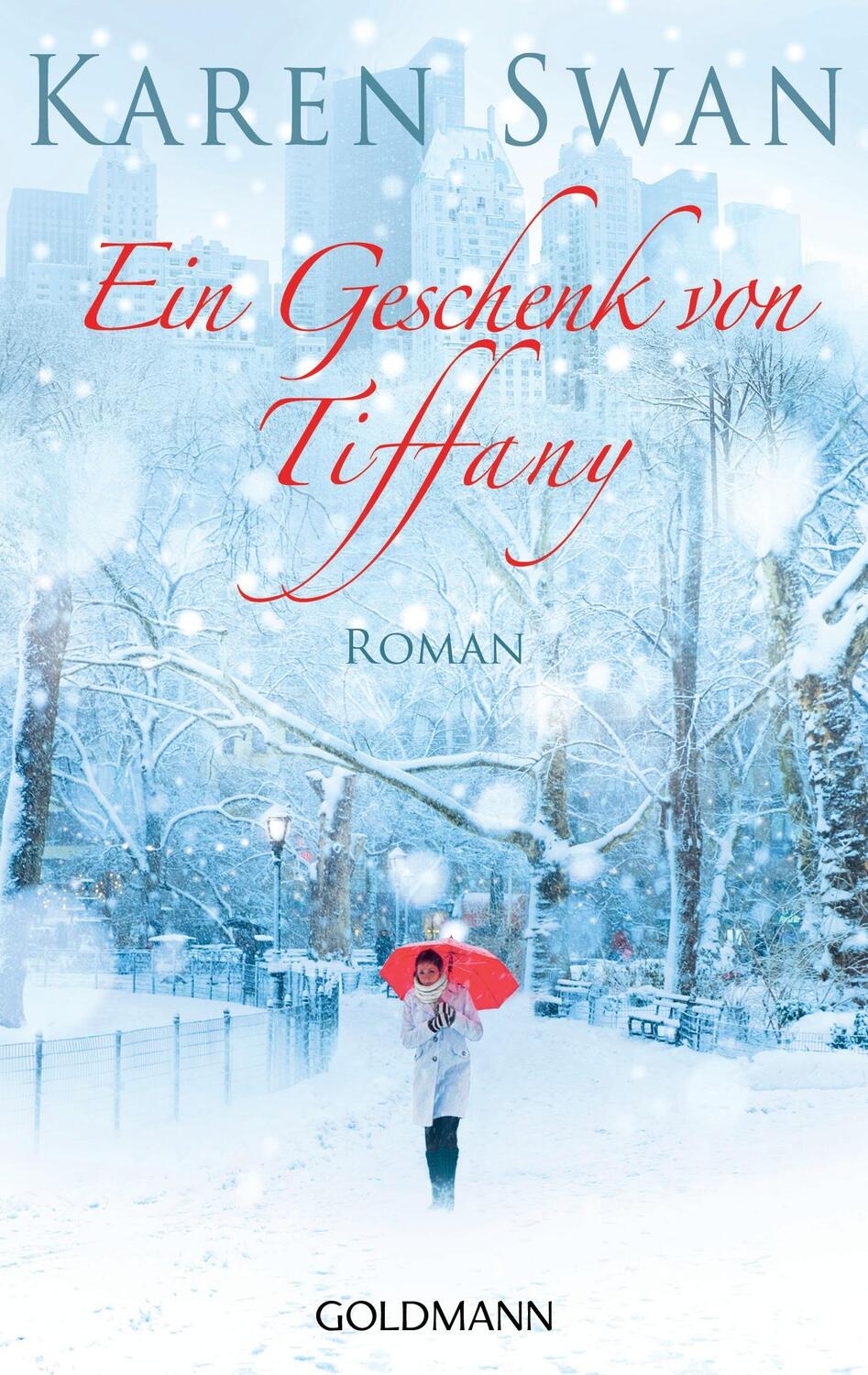 Cover: 9783442478866 | Ein Geschenk von Tiffany | Karen Swan | Taschenbuch | Deutsch | 2012