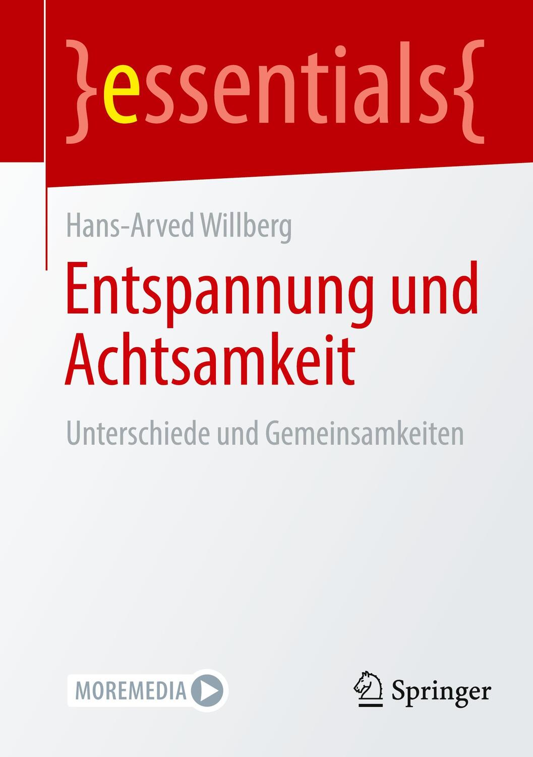 Cover: 9783662658802 | Entspannung und Achtsamkeit | Unterschiede und Gemeinsamkeiten | Buch