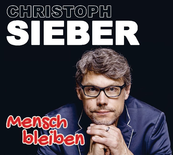 Cover: 9783837151459 | Mensch bleiben, 2 Audio-CD | WortArt | Christoph Sieber | Audio-CD