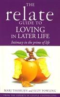 Cover: 9780091954659 | Relate Guide To Loving In Later Life | Marj Thoburn (u. a.) | Buch