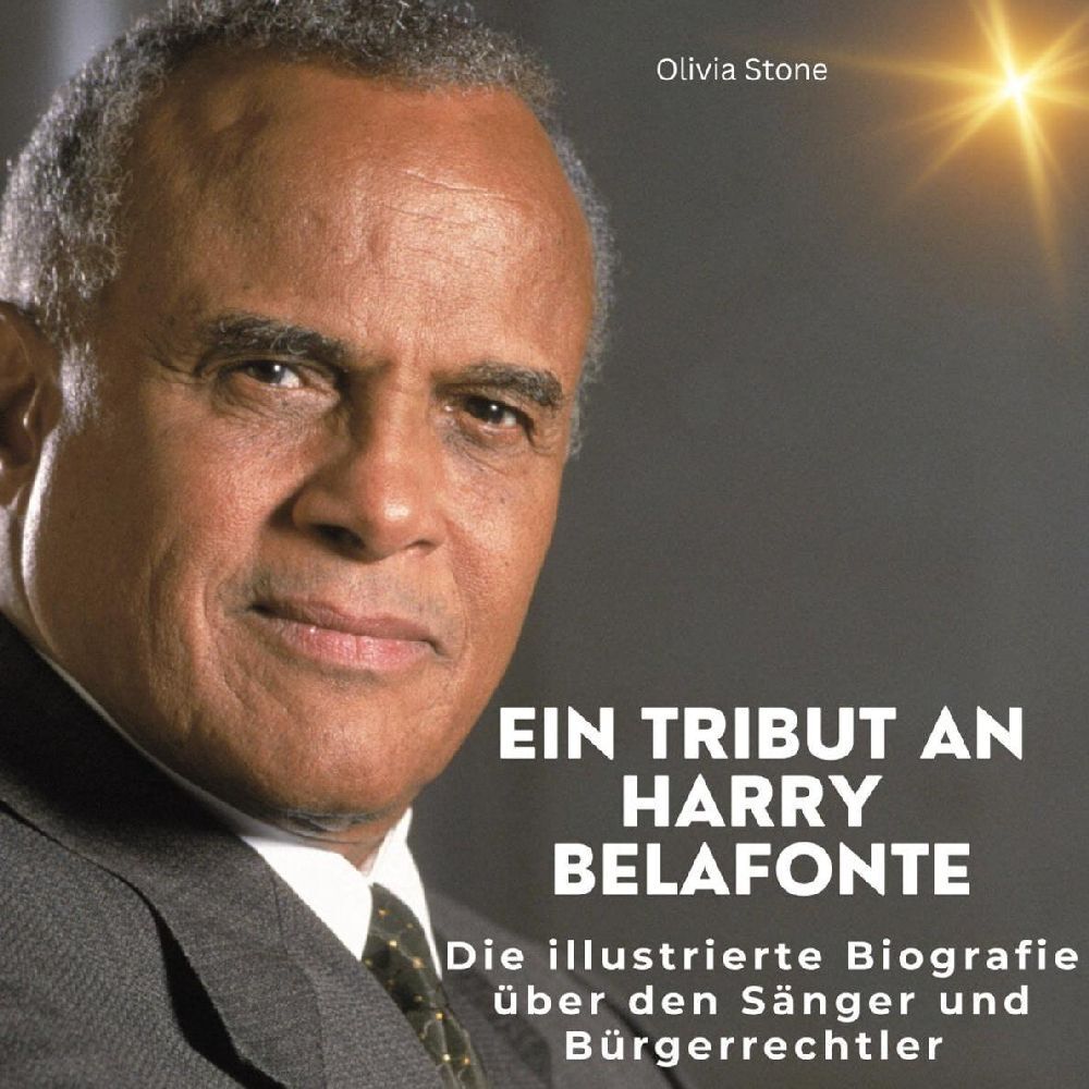 Cover: 9783750537194 | Ein Tribut an Harry Belafonte | Die illustrierte Biografie | Stone