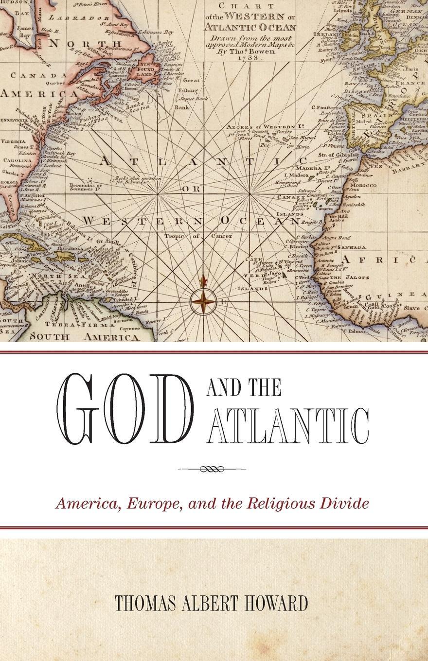 Cover: 9780199671304 | God and the Atlantic | America, Europe, and the Religious Divide