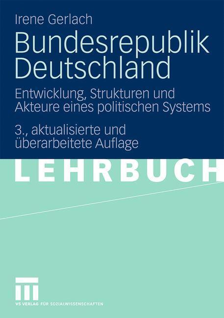 Cover: 9783531162652 | Bundesrepublik Deutschland | Irene Gerlach | Taschenbuch | Paperback