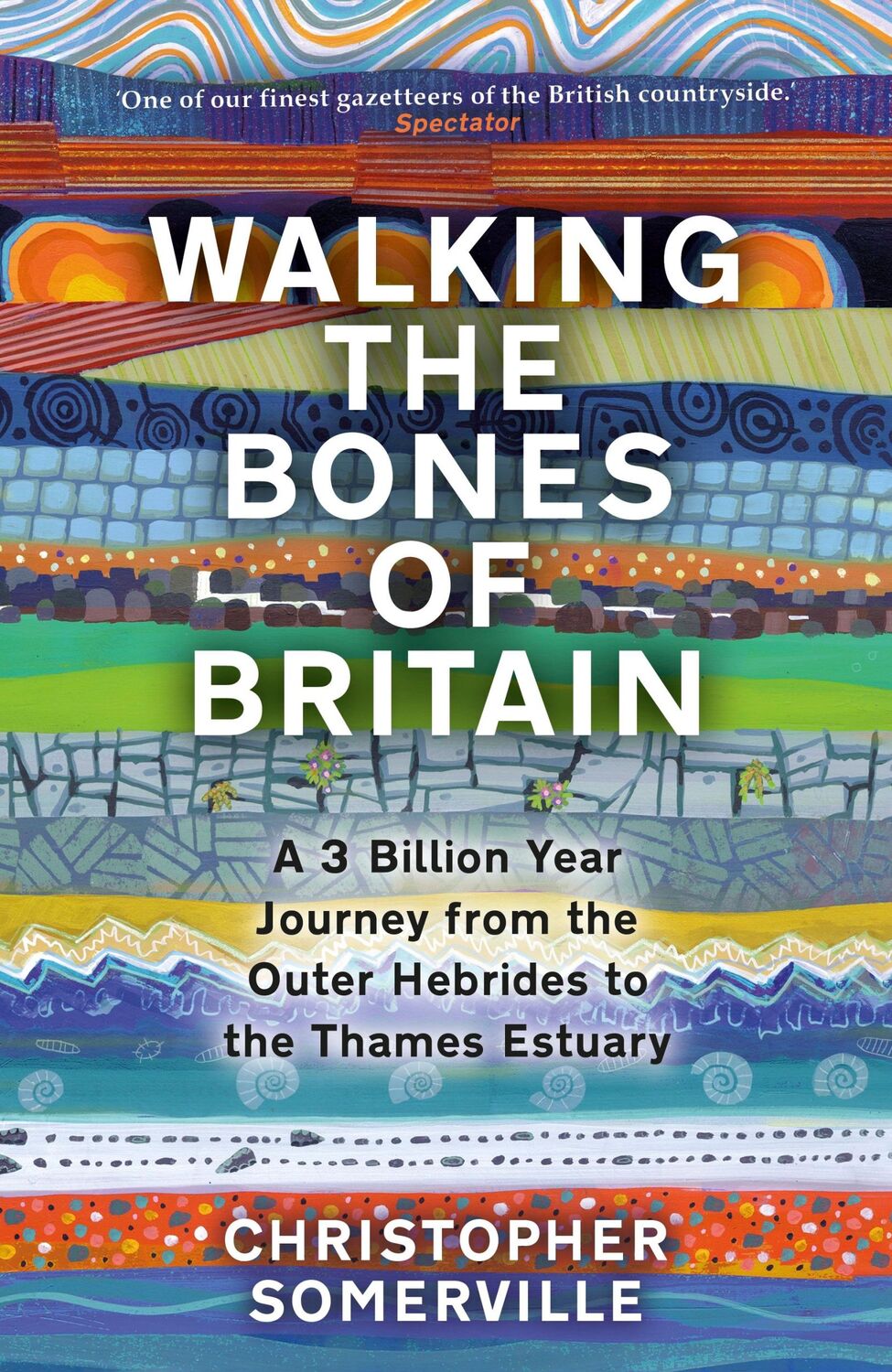 Cover: 9780857527110 | Walking the Bones of Britain | Christopher Somerville | Buch | 2023