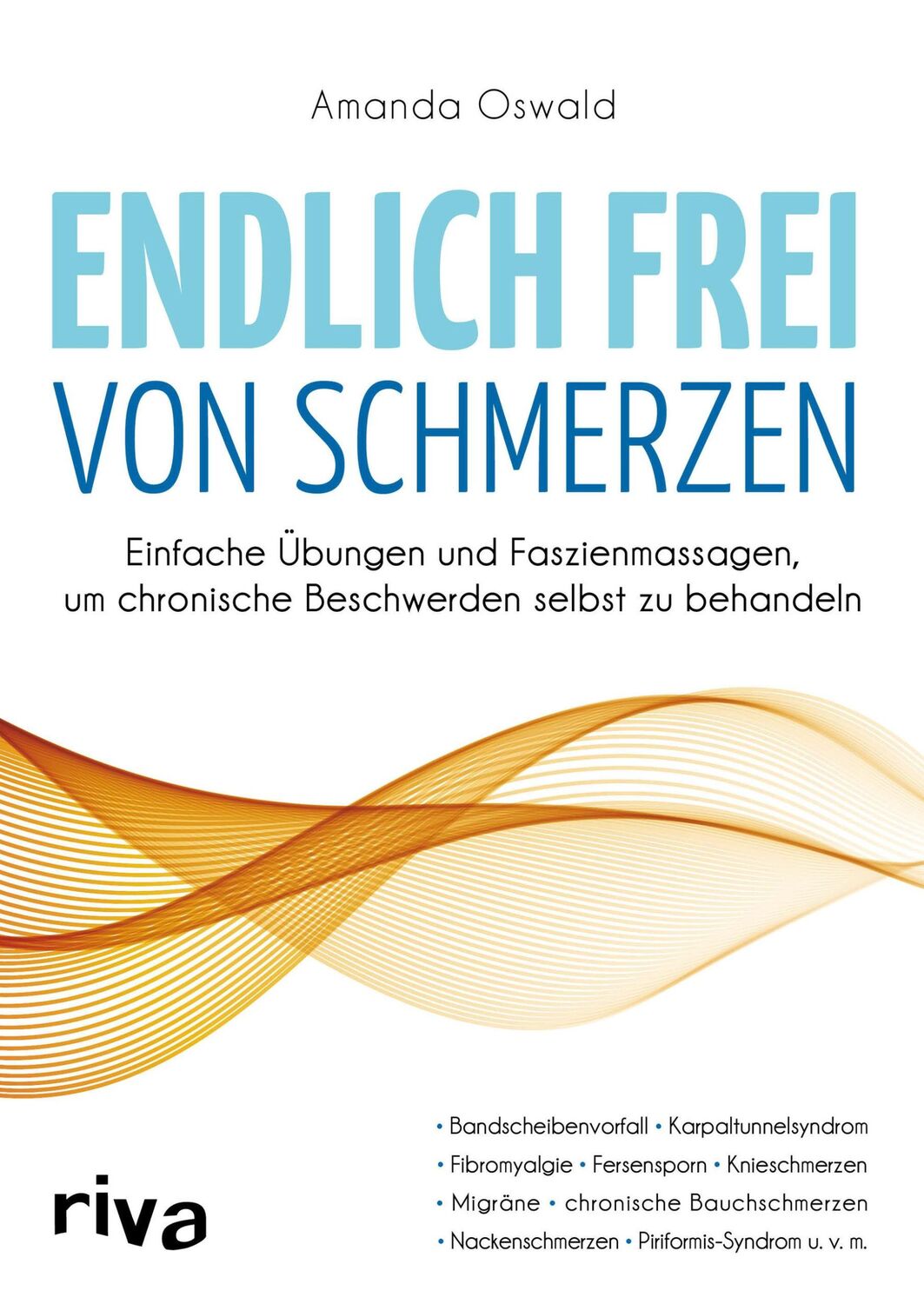 Cover: 9783742308092 | Endlich frei von Schmerzen | Amanda Oswald | Taschenbuch | 256 S.