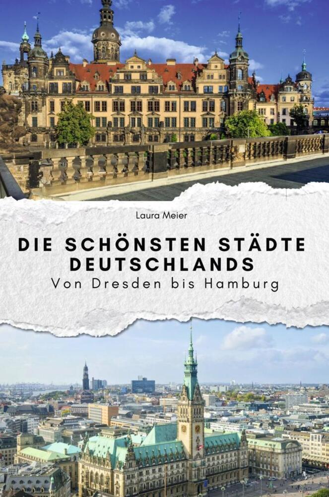 Cover: 9783759112446 | Die schönsten Städte Deutschlands - Das perfekte Geschenk für...