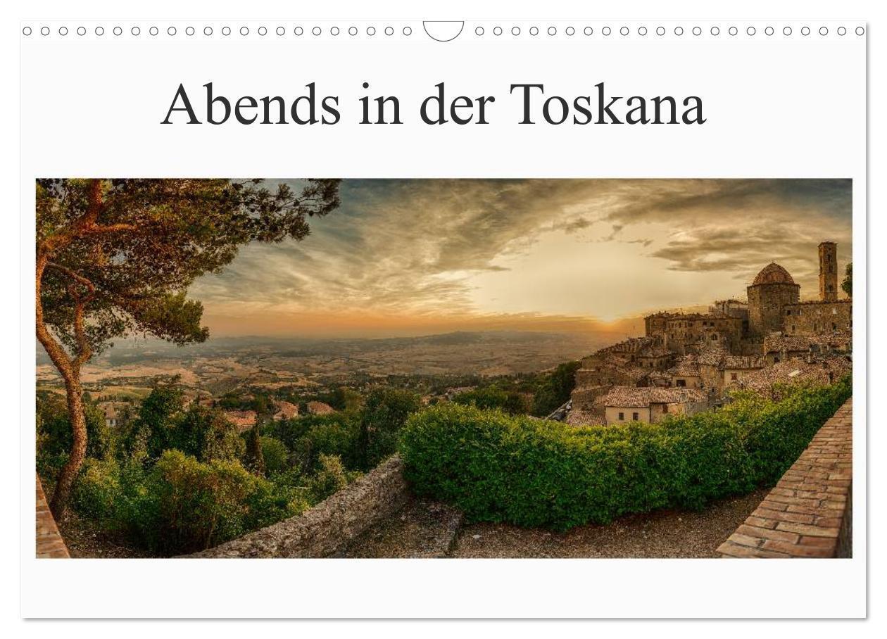 Cover: 9783435589531 | Abends in der Toskana (Wandkalender 2025 DIN A3 quer), CALVENDO...