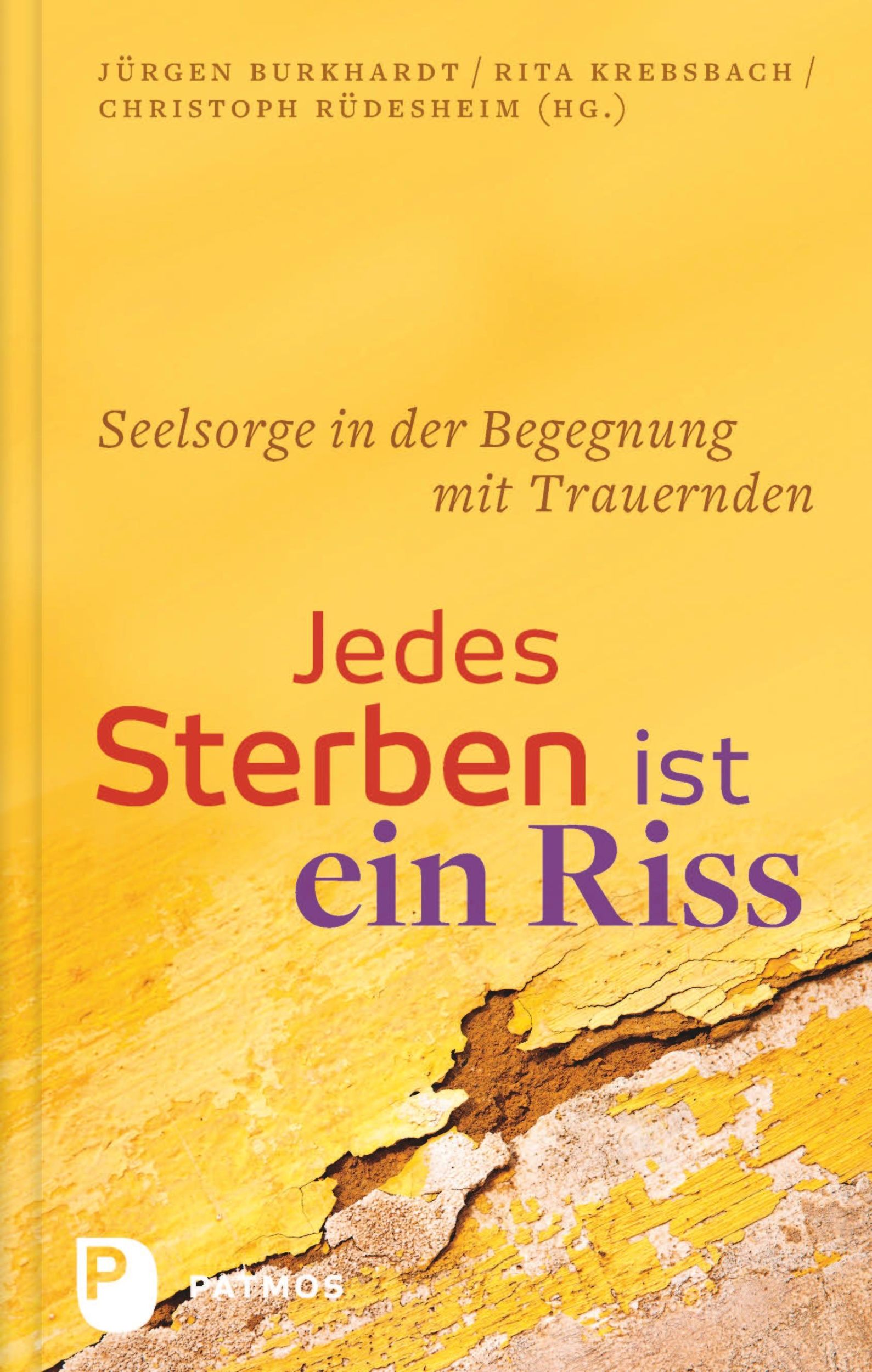 Cover: 9783843607933 | Jedes Sterben ist ein Riss | Jürgen Burkhardt (u. a.) | Taschenbuch