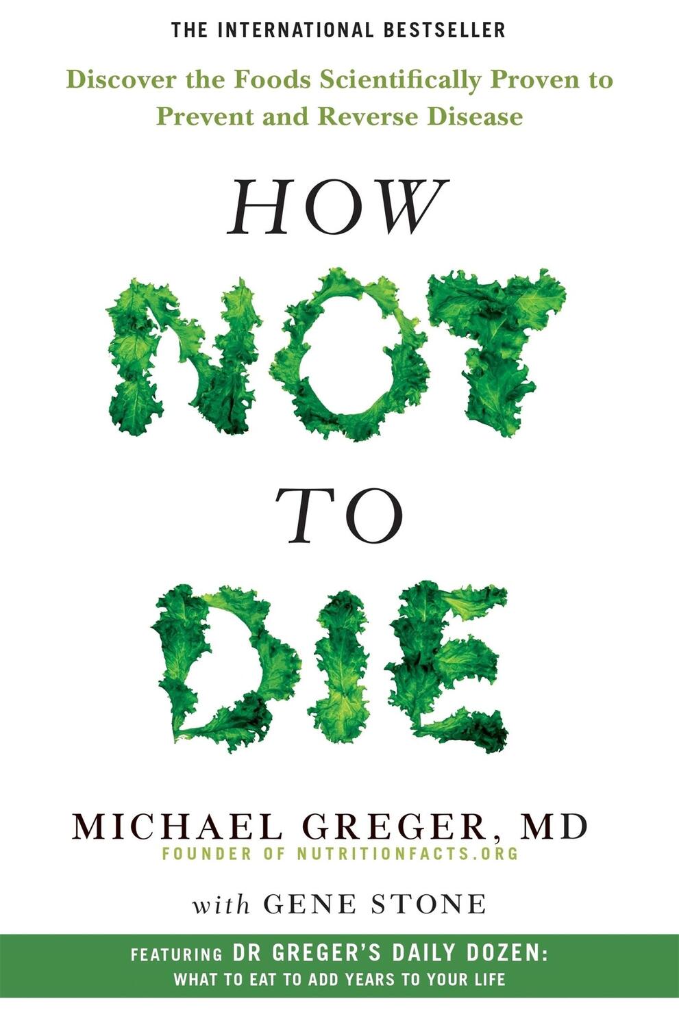 Cover: 9781509852505 | How Not To Die | Michael Greger (u. a.) | Taschenbuch | 672 S. | 2017