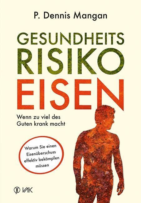 Cover: 9783867311861 | Gesundheitsrisiko Eisen | Wenn zu viel des Guten krank macht | Mangan