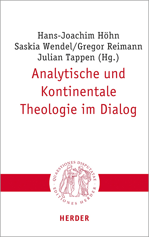 Cover: 9783451023149 | Analytische und Kontinentale Theologie im Dialog | Höhn (u. a.) | Buch