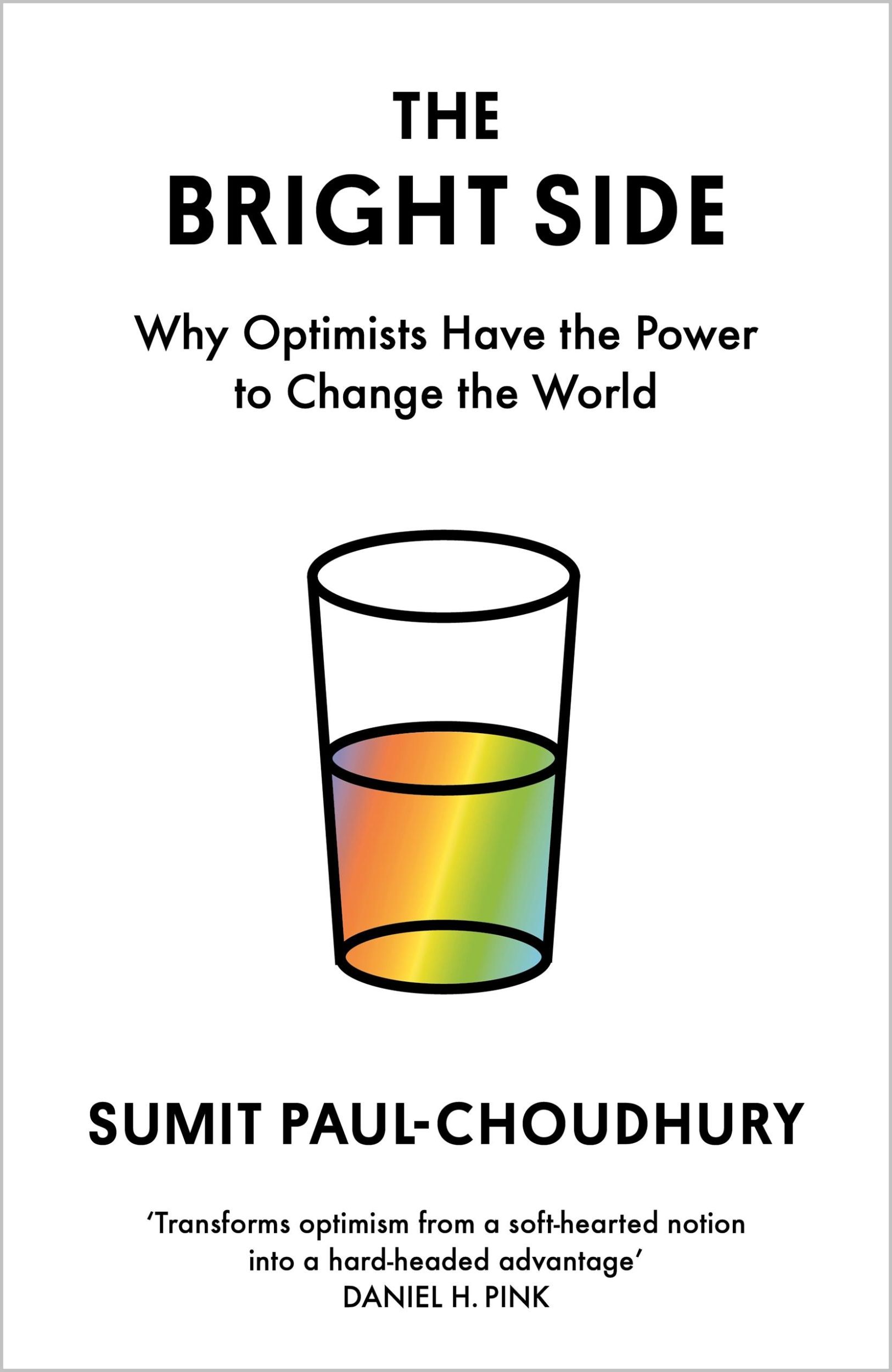 Cover: 9781838859237 | The Bright Side | Why Optimists Have the Power to Change the World