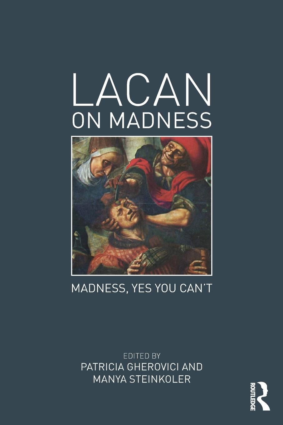 Cover: 9780415736169 | Lacan on Madness | Madness, yes you can't | Patricia Gherovici (u. a.)