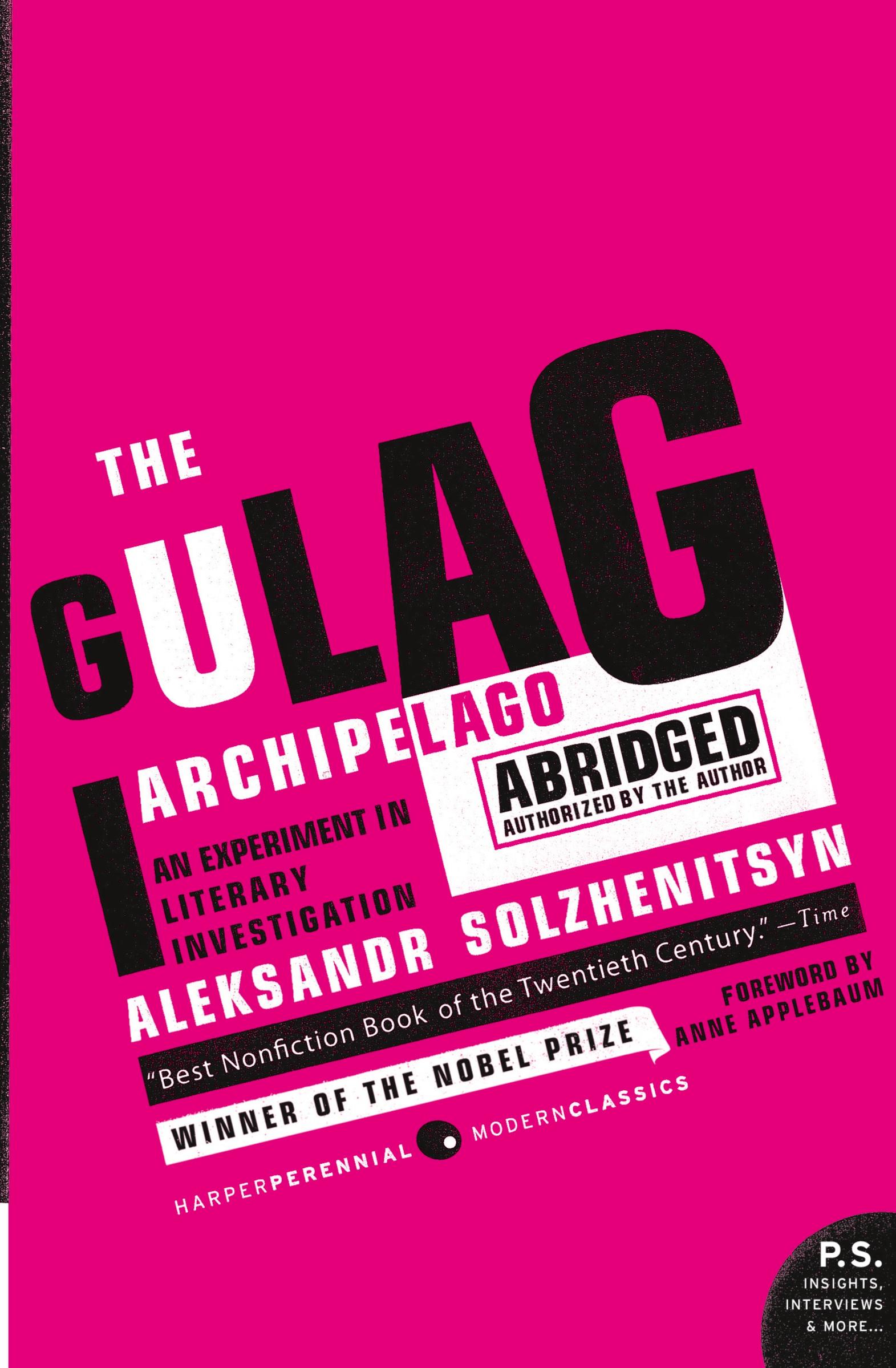 Cover: 9780061253805 | The Gulag Archipelago | The Authorized Abridgement | Solzhenitsyn