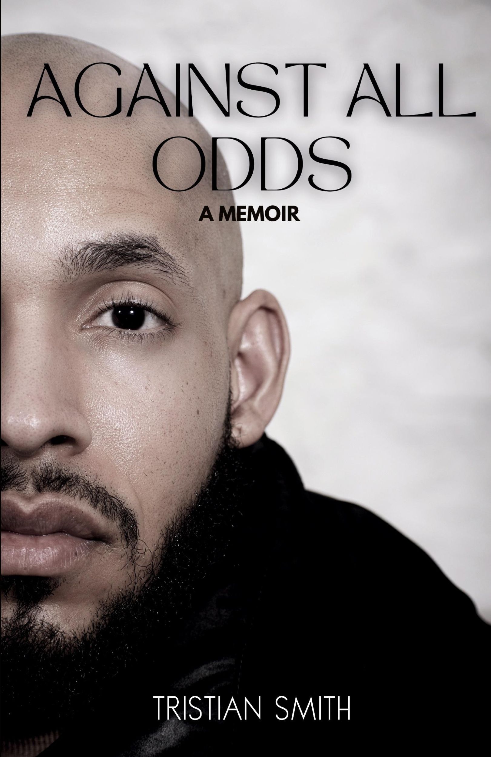 Cover: 9798990888906 | Against All Odds | A Memoir | Tristian Smith | Taschenbuch | Englisch