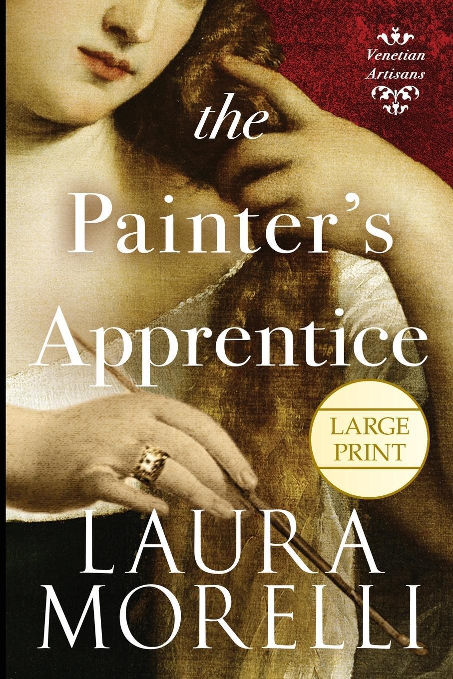 Cover: 9781942467298 | The Painter's Apprentice | A Novel of 16th-Century Venice | Morelli