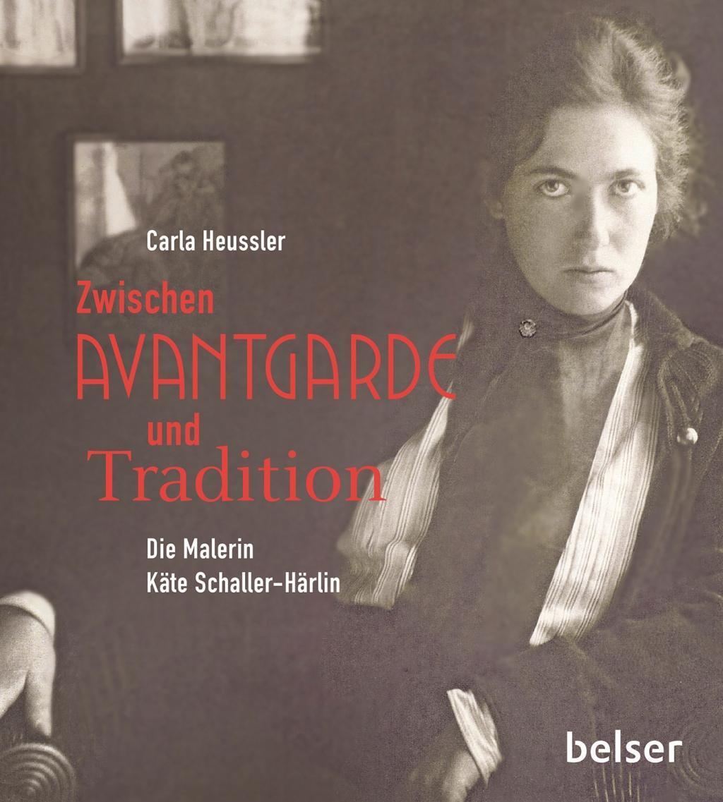 Cover: 9783763027606 | Zwischen Avantgarde und Tradition | Die Malerin Käte Schaller-Härlin