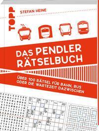 Cover: 9783772449895 | Das Pendler-Rätselbuch | Stefan Heine | Taschenbuch | 144 S. | Deutsch