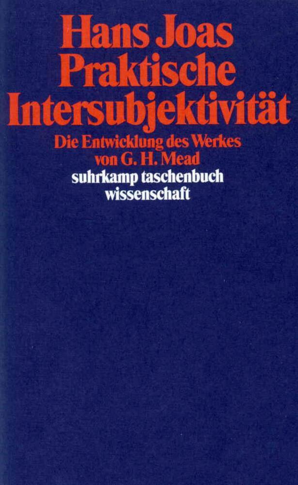 Cover: 9783518283653 | Praktische Intersubjektivität | Hans Joas | Taschenbuch | 296 S.