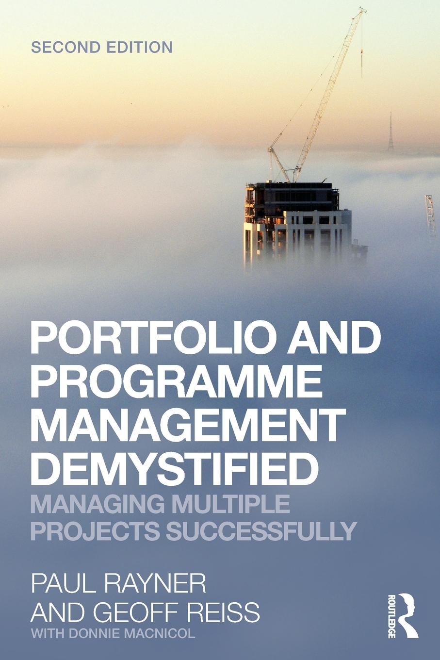 Cover: 9780415558341 | Portfolio and Programme Management Demystified | Geoff Reiss (u. a.)