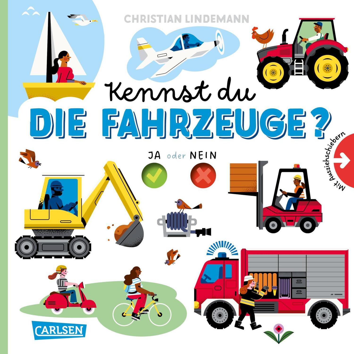 Cover: 9783551254498 | Kennst du die Fahrzeuge? | Christian Lindemann | Buch | Mit Schiebern