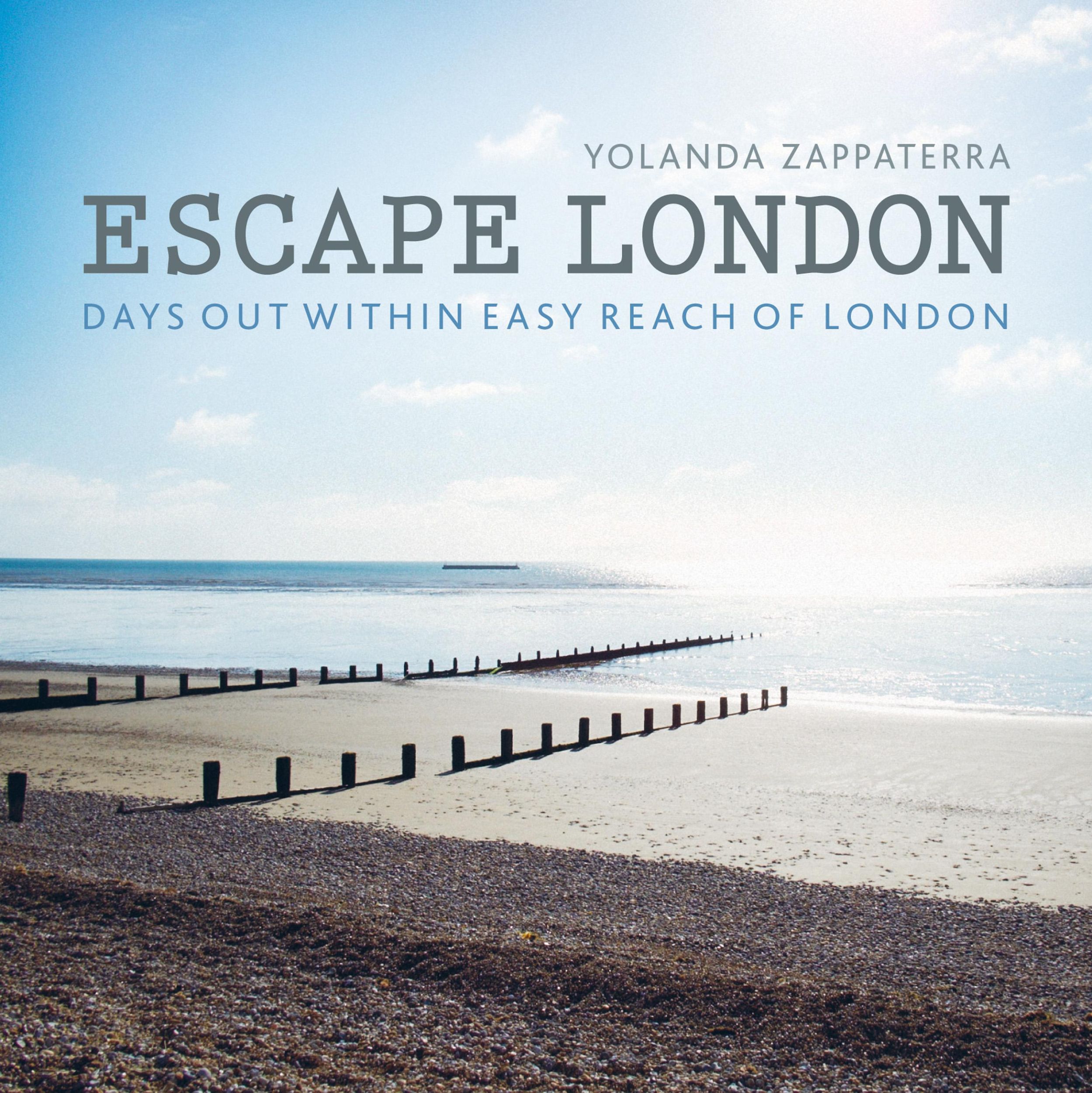 Cover: 9780711236912 | Escape London | Days Out Within Easy Reach of London | Zappaterra