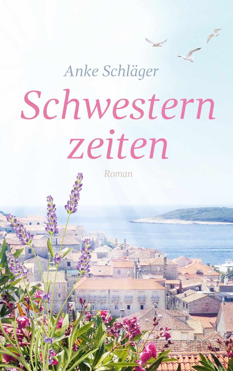 Cover: 9783755715207 | Schwesternzeiten | Anke Schläger | Taschenbuch | Paperback | 324 S.