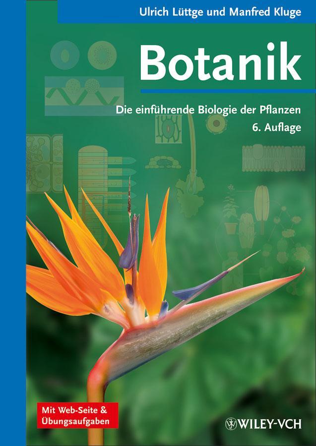 Cover: 9783527331925 | Botanik - Die einführende Biologie der Pflanzen | Lüttge (u. a.) | XX