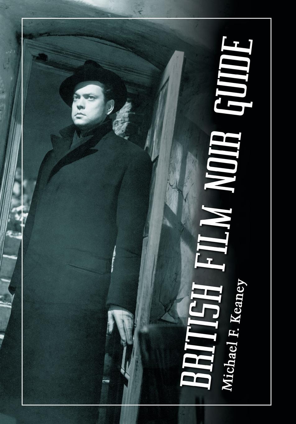 Cover: 9780786464272 | British Film Noir Guide | Michael F. Keaney | Taschenbuch | Englisch