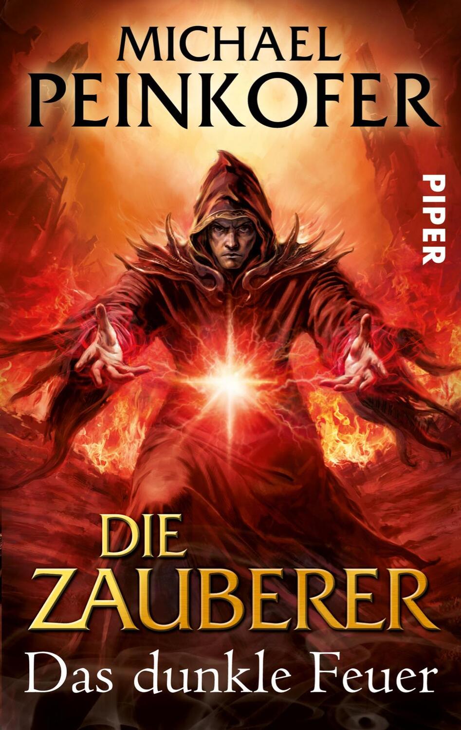 Cover: 9783492268554 | Die Zauberer 03 | Das dunkle Feuer | Michael Peinkofer | Taschenbuch