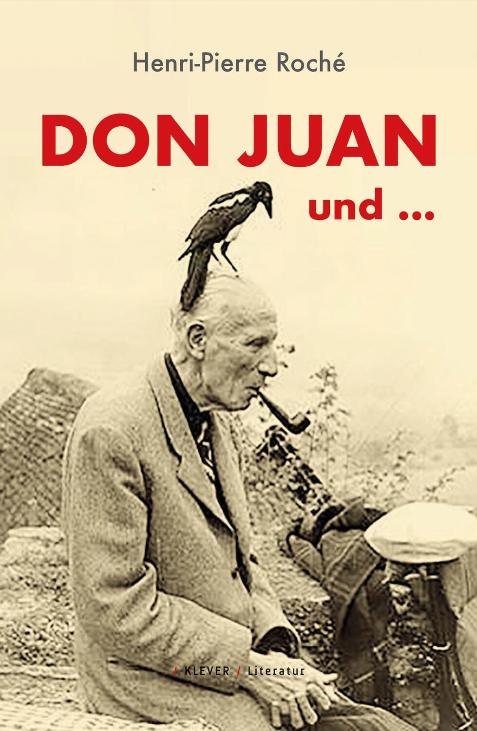 Cover: 9783903110762 | Don Juan und ... | Henri-Pierre Roché | Buch | 130 S. | Deutsch | 2021