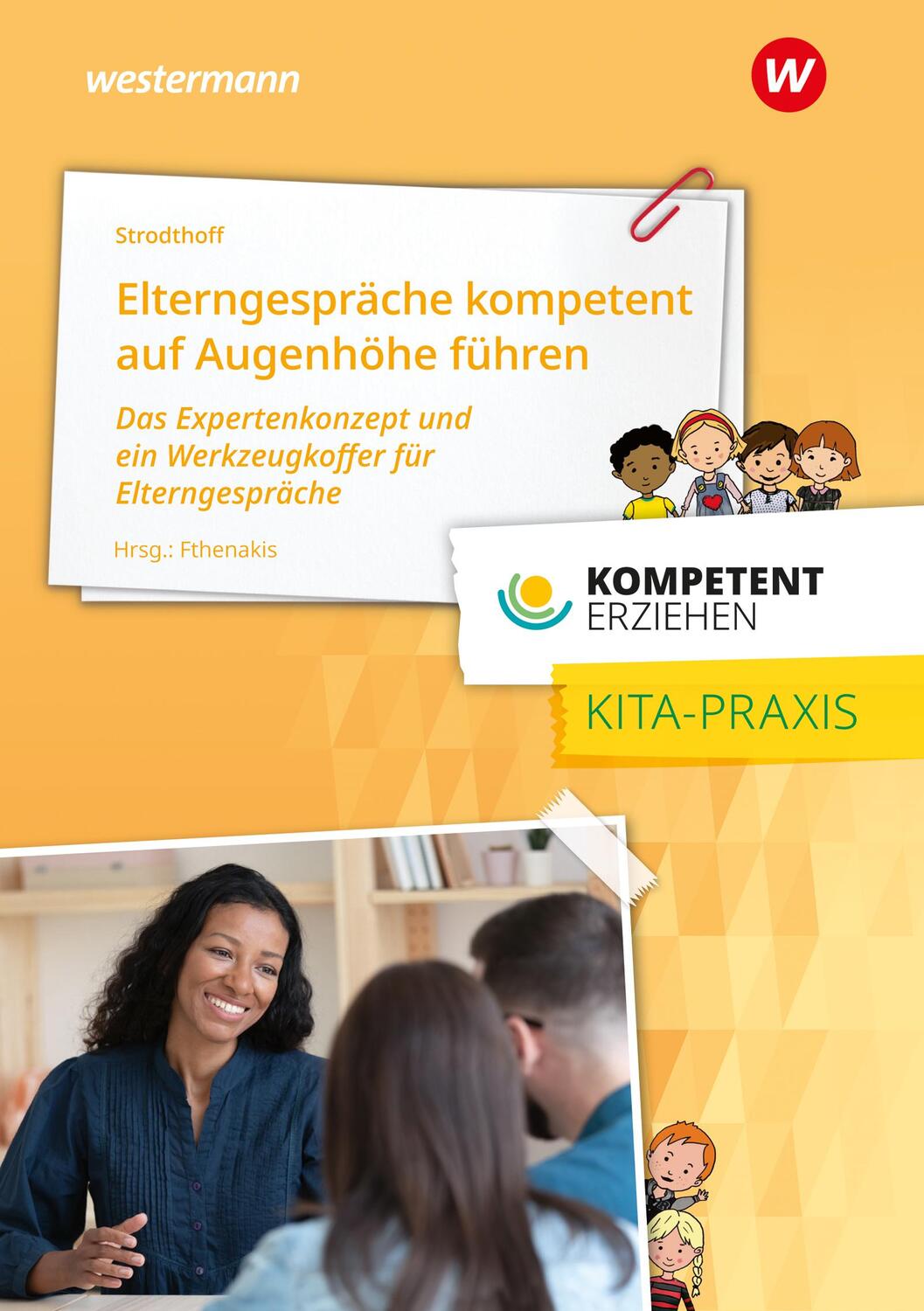 Cover: 9783427127413 | Kompetent erziehen. Eltern 1: Praxisband | Wassilios E. Fthenakis