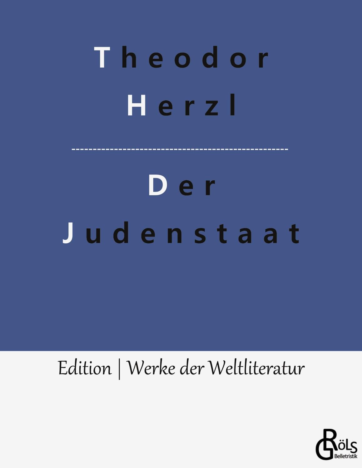 Cover: 9783966376464 | Der Judenstaat | Versuch einer modernen Lösung der Judenfrage | Herzl