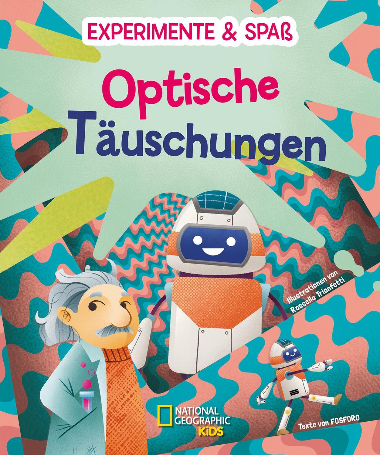 Cover: 9788863125320 | Optische Täuschungen | National Geographic Kids | Mattia Crivellini