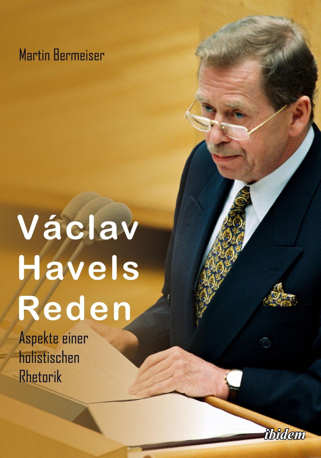 Cover: 9783838210735 | Václav Havels Reden | Martin Bermeiser | Taschenbuch | Paperback