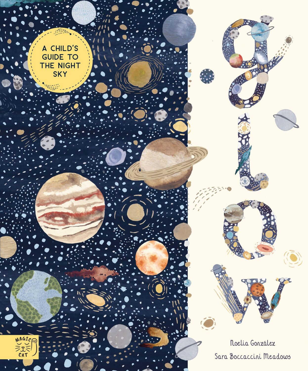 Bild: 9781913520786 | Glow | A Children's Guide to the Night Sky | Noelia González | Buch