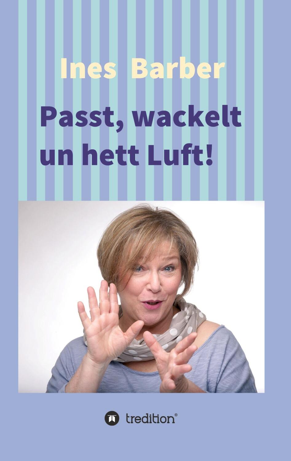 Cover: 9783734507694 | Passt, wackelt un hett Luft! | Plattdeutsche Kurzgeschichten | Barber