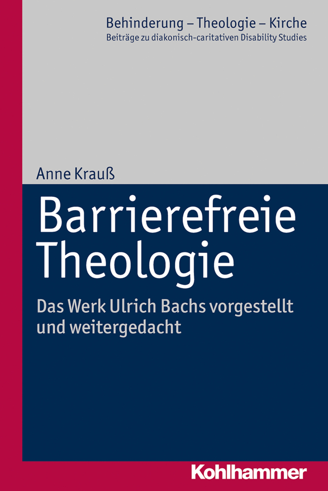 Cover: 9783170251342 | Barrierefreie Theologie | Anne Krauß | Taschenbuch | 240 S. | Deutsch