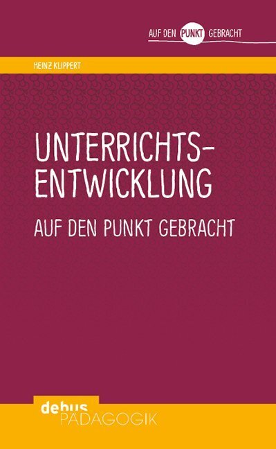 Cover: 9783954141357 | Unterrichtsentwicklung auf den Punkt gebracht | Heinz Klippert | Buch