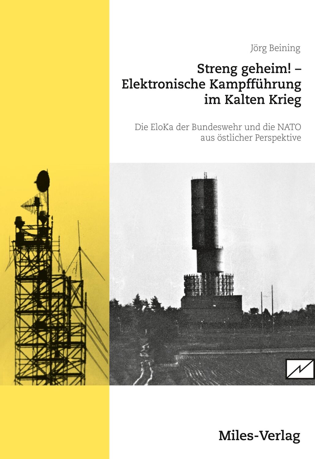 Cover: 9783967760071 | Streng geheim! Elektronische Kampfführung im Kalten Krieg | Beining