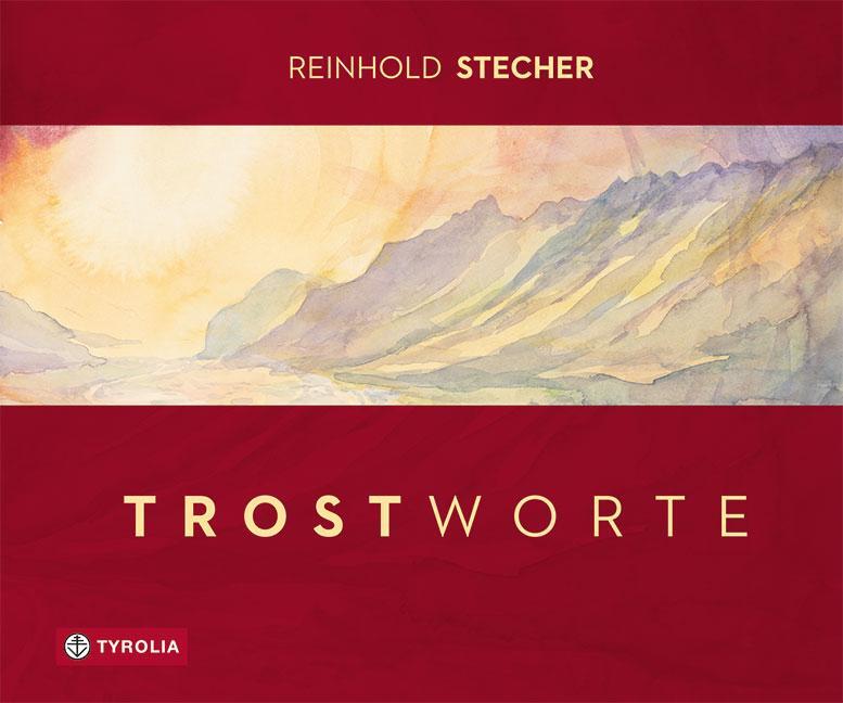 Cover: 9783702238308 | Trostworte | Reinhold Stecher | Buch | 44 S. | Deutsch | 2020