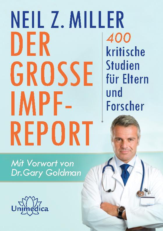 Cover: 9783962571948 | Der große Impfreport | Neil Z. Miller | Buch | XV | Deutsch | 2020