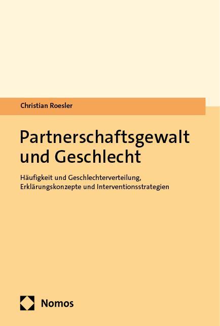 Cover: 9783756016655 | Partnerschaftsgewalt und Geschlecht | Christian Roesler | Taschenbuch