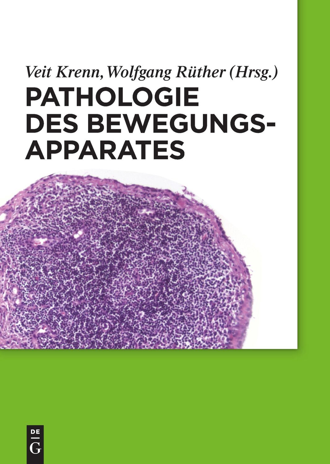 Cover: 9783110221893 | Pathologie des Bewegungsapparates | Wolfgang Rüther (u. a.) | Buch