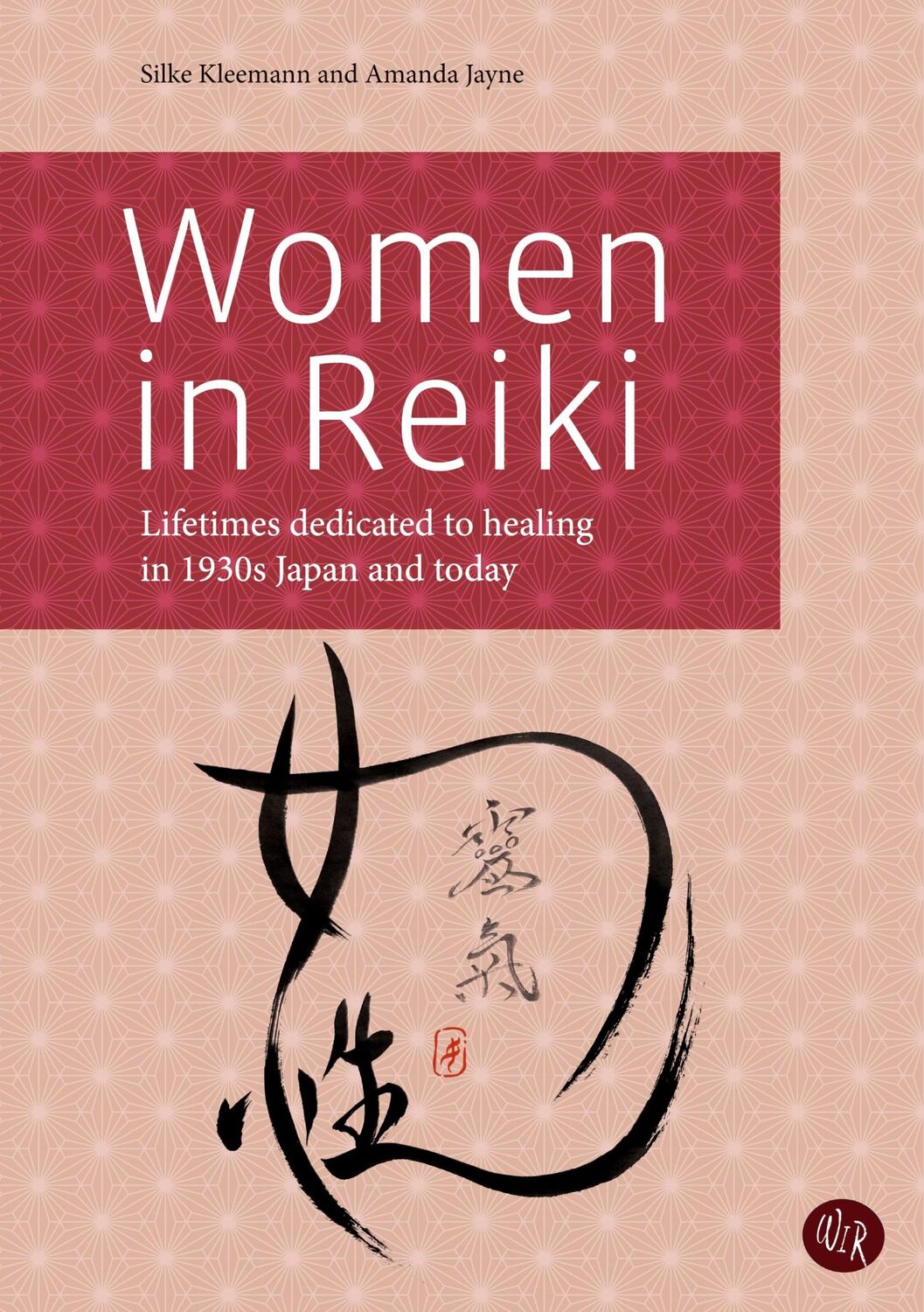 Cover: 9783754307533 | Women in Reiki | Silke Kleemann (u. a.) | Taschenbuch | Paperback