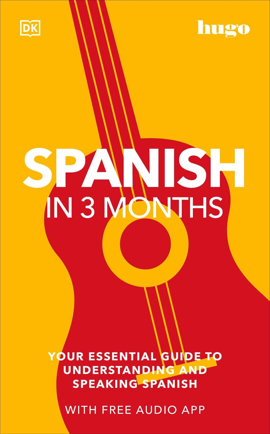 Cover: 9780241537428 | Spanish in 3 Months with Free Audio App | Dk | Taschenbuch | Englisch