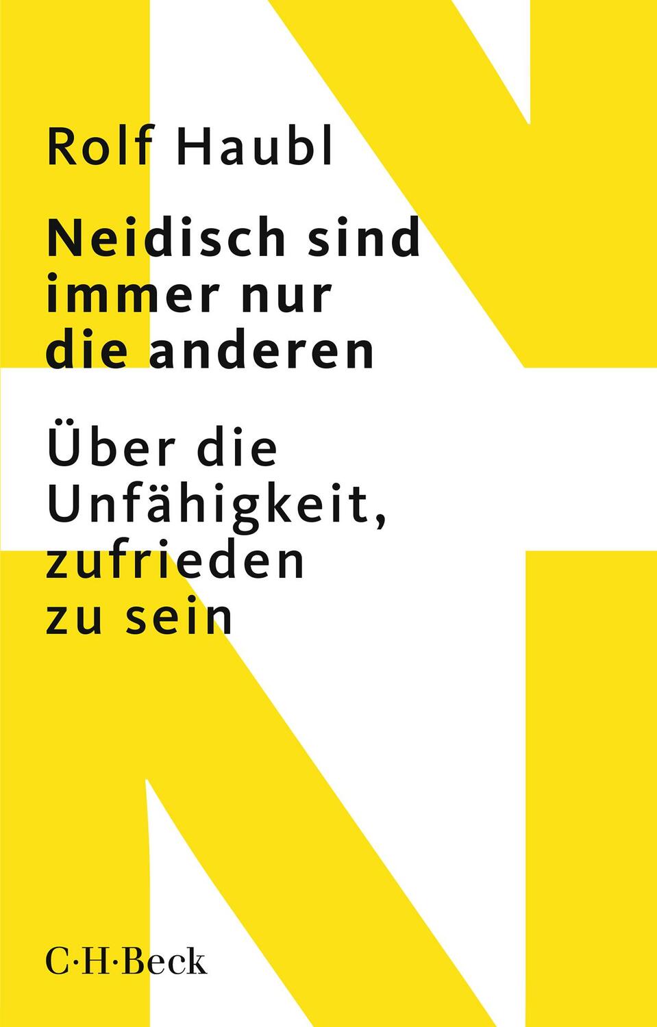 Cover: 9783406728013 | Neidisch sind immer nur die anderen | Rolf Haubl | Taschenbuch | 2019